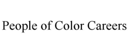 PEOPLE OF COLOR CAREERS trademark