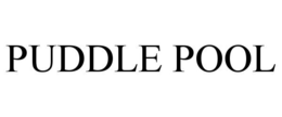 PUDDLE POOL trademark