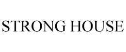 STRONG HOUSE trademark