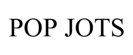 POP JOTS trademark