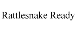 RATTLESNAKE READY trademark