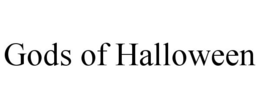GODS OF HALLOWEEN trademark