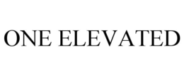 ONE ELEVATED trademark
