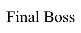 FINAL BOSS trademark