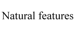 NATURAL FEATURES trademark
