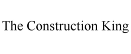 THE CONSTRUCTION KING trademark