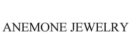 ANEMONE JEWELRY trademark