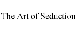 THE ART OF SEDUCTION trademark