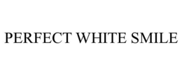 PERFECT WHITE SMILE trademark