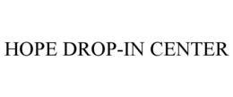 HOPE DROP-IN CENTER trademark