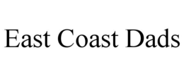 EAST COAST DADS trademark
