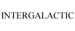 INTERGALACTIC trademark