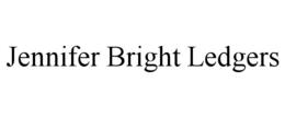 JENNIFER BRIGHT LEDGERS trademark