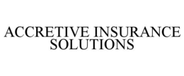 ACCRETIVE INSURANCE SOLUTIONS trademark