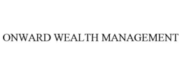 ONWARD WEALTH MANAGEMENT trademark