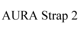 AURA STRAP 2 trademark