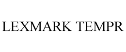 LEXMARK TEMPR trademark