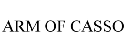 ARM OF CASSO trademark