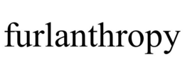 FURLANTHROPY trademark