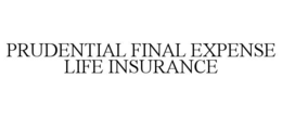 PRUDENTIAL FINAL EXPENSE LIFE INSURANCE trademark