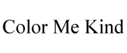 COLOR ME KIND trademark