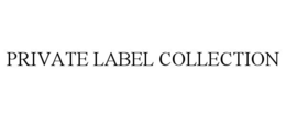 PRIVATE LABEL COLLECTION trademark
