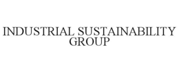 INDUSTRIAL SUSTAINABILITY GROUP trademark