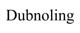 DUBNOLING trademark