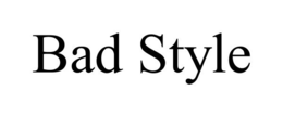 BAD STYLE trademark