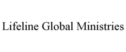 LIFELINE GLOBAL MINISTRIES trademark