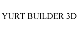 YURT BUILDER 3D trademark