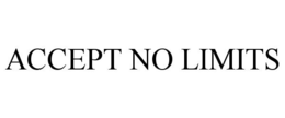 ACCEPT NO LIMITS trademark
