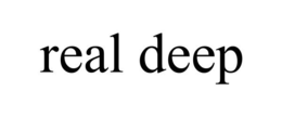 REAL DEEP trademark