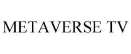 METAVERSE TV trademark