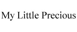 MY LITTLE PRECIOUS trademark