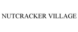 NUTCRACKER VILLAGE trademark