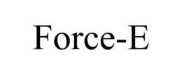 FORCE-E trademark