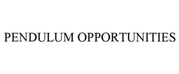PENDULUM OPPORTUNITIES trademark