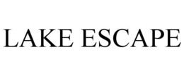 LAKE ESCAPE trademark
