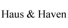 HAUS & HAVEN trademark