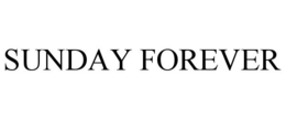 SUNDAY FOREVER trademark