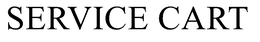 SERVICE CART trademark