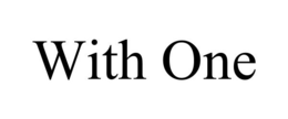 WITH ONE trademark