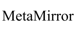 METAMIRROR trademark