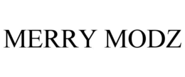 MERRY MODZ trademark