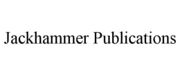 JACKHAMMER PUBLICATIONS trademark