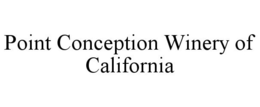 POINT CONCEPTION WINERY OF CALIFORNIA trademark