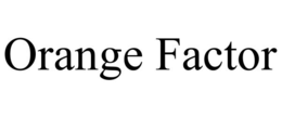ORANGE FACTOR trademark