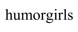 HUMORGIRLS trademark