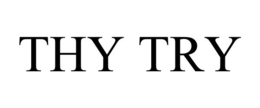 THY TRY trademark